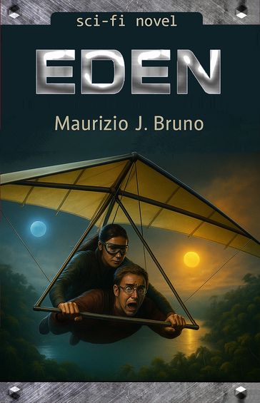 EDEN - Il futuro può rivelarci un passato inatteso...