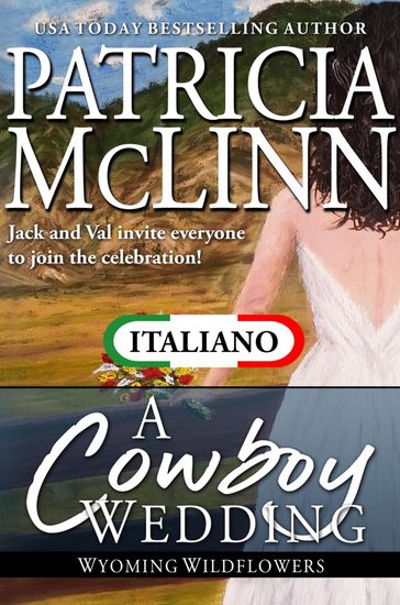 A Cowboy Wedding (I Fiori di Campo del Wyoming Libro 9)