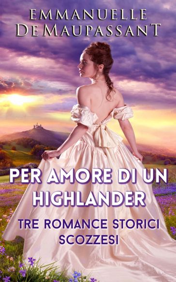 Per Amore di un Highlander