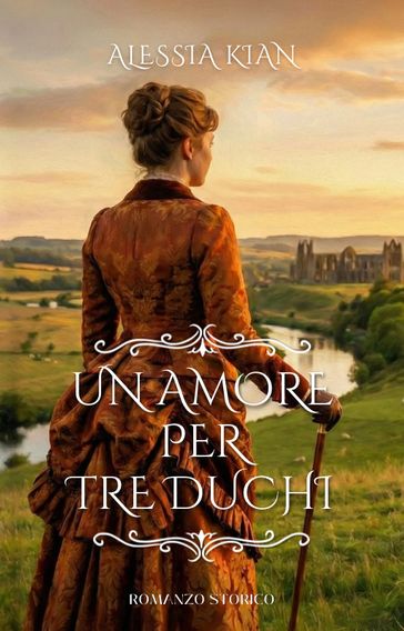 Un Amore per Tre Duchi