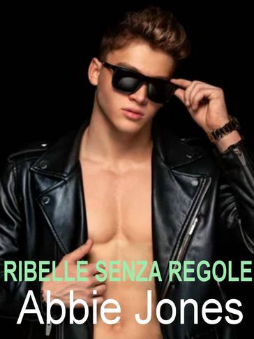 Ribelle senza regole