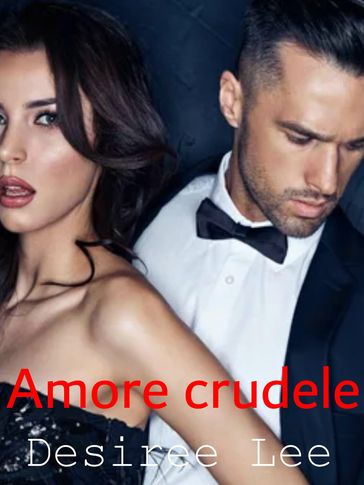 Amore crudele