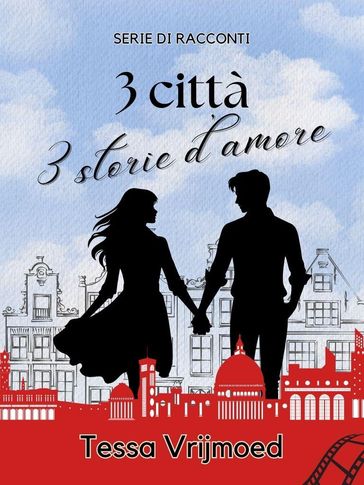 3 città 3 storie d'amore