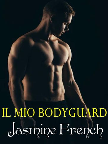 Il mio bodyguard