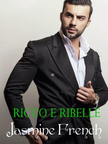 Ricco e ribelle