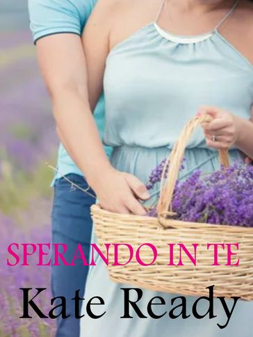 Sperando in te