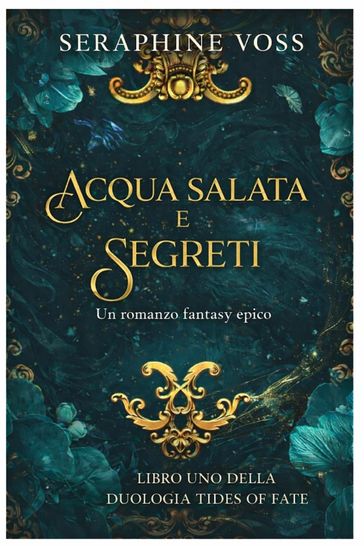 ACQUA SALATA E SEGRETI