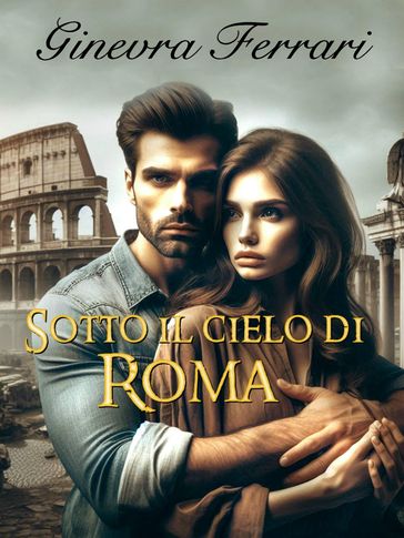 Sotto il cielo di Roma