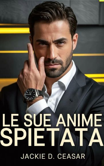 Le Sue Anime Spietate