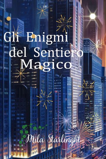 Gli Enigmi del Sentiero Magico
