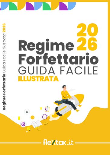 Guida facile e illustrata al Regime Forfettario 2026