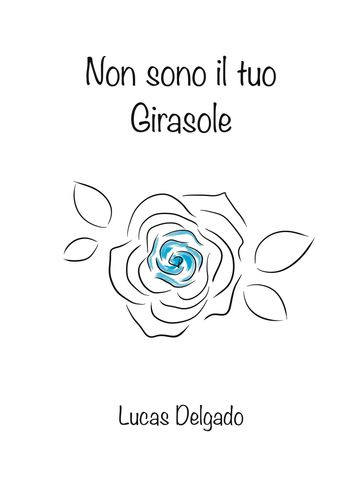 Non sono il tuo girasole