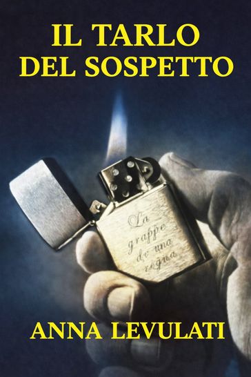 IL TARLO DEL SOSPETTO