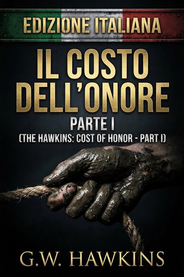 Il Costo Dell'Onore Parte I