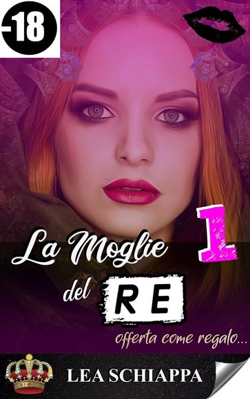 La Moglie del Re Vol. 1