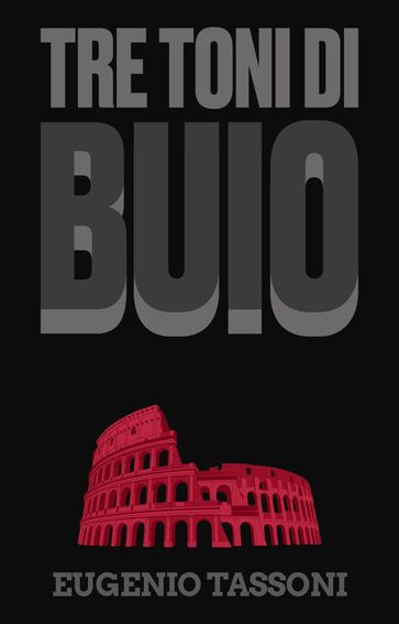 Tre toni di buio