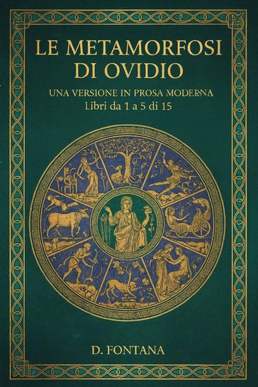 Le Metamorfosi di Ovidio - Libri da 1 a 5 di 15