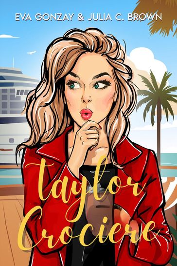 Taylor crociere