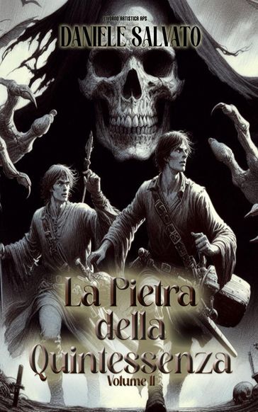 La Pietra della Quintessenza - Volume II