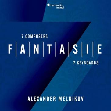 Fantasie: seven composers, seven keyboar