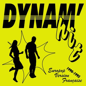 Dynam hit - europop version francaise -