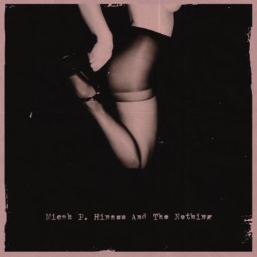 Micah p. hinson & the nothing