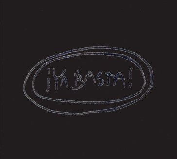 Ya basta!