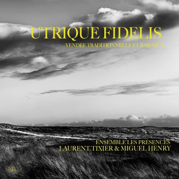 Utrique fidelis - vendée traditionnelle