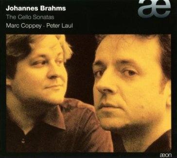 Brahms: the cello sonatas