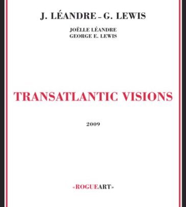 Transatlantic vision