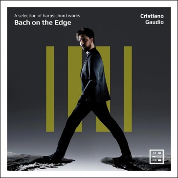 Bach on the edge. a selection of harpsic
