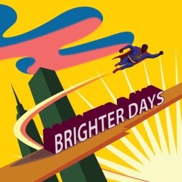 Brighter days