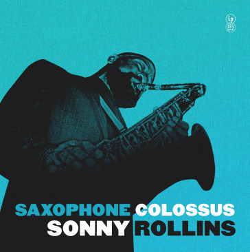 Saxophone colossus (140 gr. special edt.