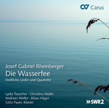 Josef gabriel rheinberger - die wasserfe