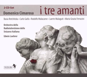 Cimarosa: i tre amanti