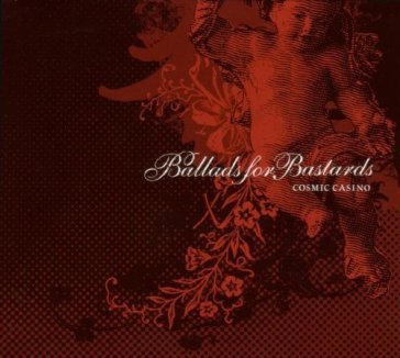 Ballads for bastard