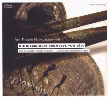 The birckholtz trumpet from 1650