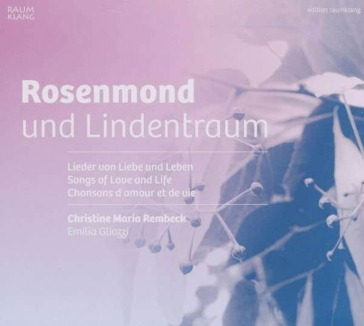 Rosenmond und lindentraum
