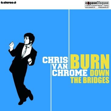 Burn down the bridges