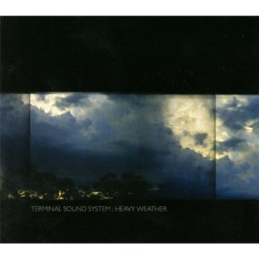 Heavy weather