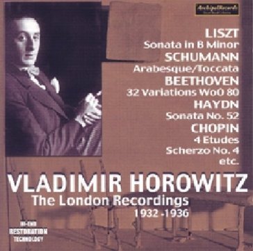Horowitz the london recordings 1932-36