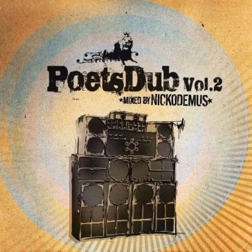 Poets dub vol.2 (mixed by nickodemus)