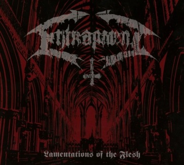 Lamentations of the flesh