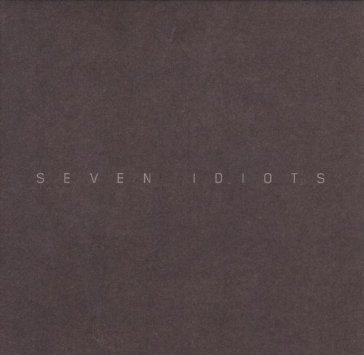 Seven idiots