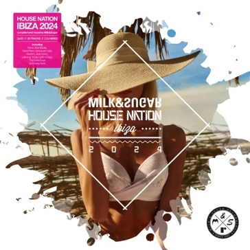 Milk & sugar house nation ibiza 2024