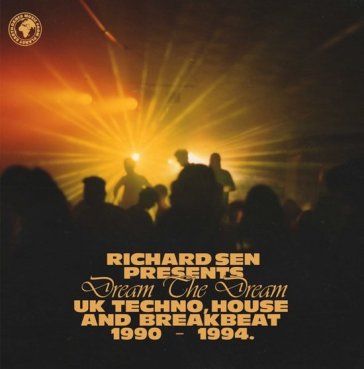 Richard sen presents dream the dream