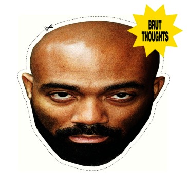 Brut thoughts