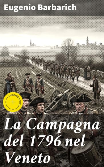 La Campagna del 1796 nel Veneto