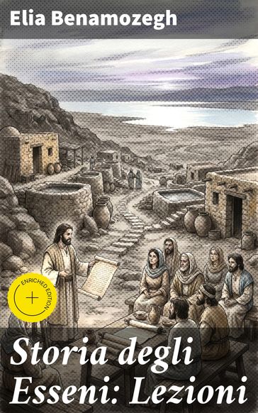Storia degli Esseni: Lezioni