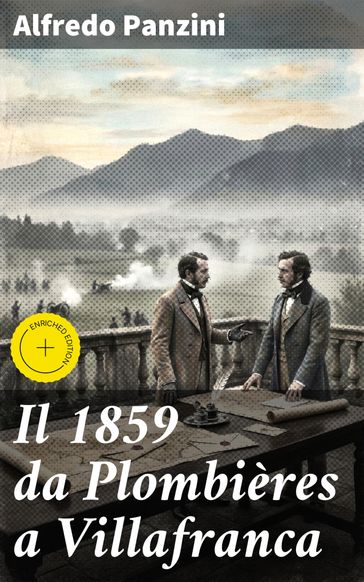 Il 1859 da Plombières a Villafranca